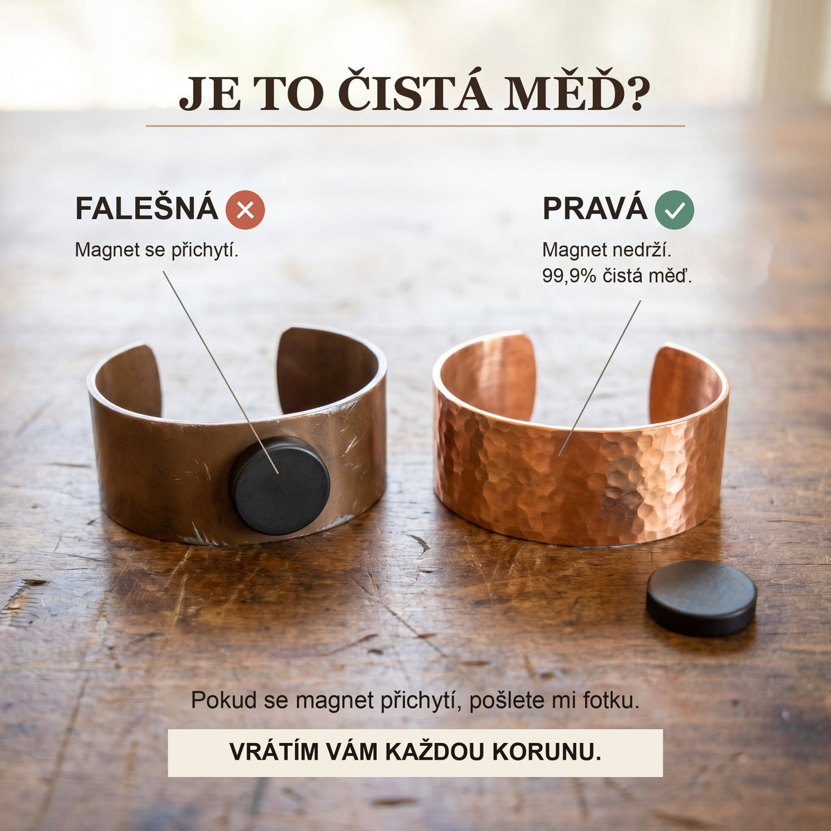 Test magnetem: pravá měď se nepřichytí
